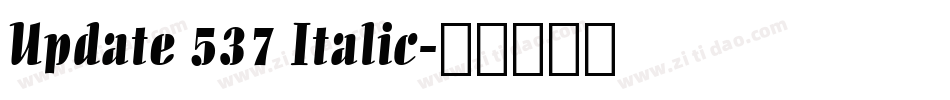 Update 537 Italic字体转换